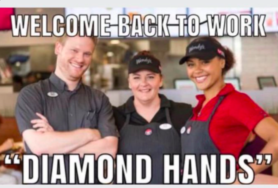 "welcome back to work diamond hands"